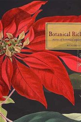 Cover Art for 9780853319559, Botanical Riches: Stories of Botanical Exploration by Richard Aitken