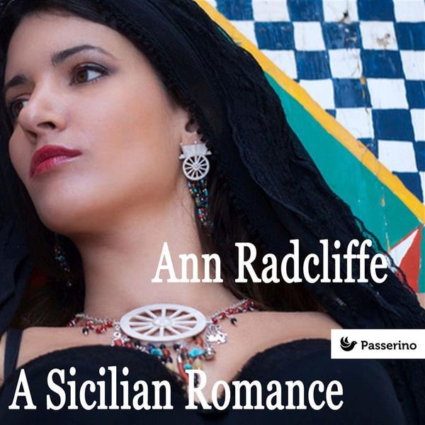 Cover Art for 9788893451451, A Sicilian Romance by Ann Radcliffe