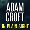 Cover Art for 9781912599660, In Plain Sight by Adam Croft