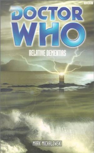 Cover Art for 9780563538448, Doctor Who: Relative Dementials by Mark Michalowski