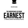 Cover Art for 9781800602793, The Importance of Being Earnest by Oscar Wilde