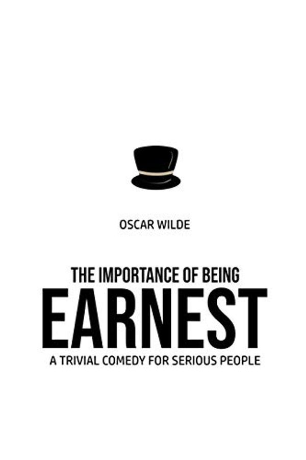 Cover Art for 9781800602793, The Importance of Being Earnest by Oscar Wilde