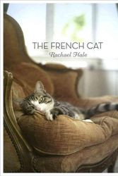 Cover Art for 9781584799504, The French Cat by Rachael Hale