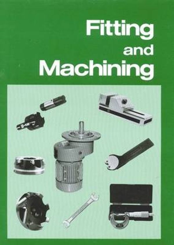 Cover Art for 9781921426780, Fitting and Machining by Ron Culley