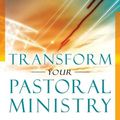 Cover Art for 9788889127261, Transform Your Pastoral Ministry by Dag Heward-Mills