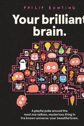 Cover Art for 9781761212789, Your Brilliant Brain by Philip Bunting