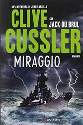 Cover Art for 9788830440258, Miraggio by Cussler, Clive, Du Brul, Jack