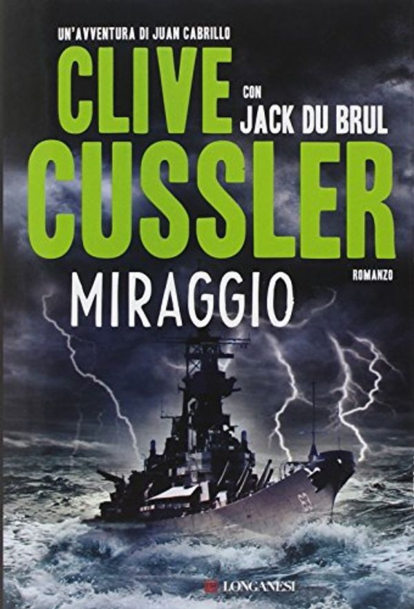 Cover Art for 9788830440258, Miraggio by Cussler, Clive, Du Brul, Jack
