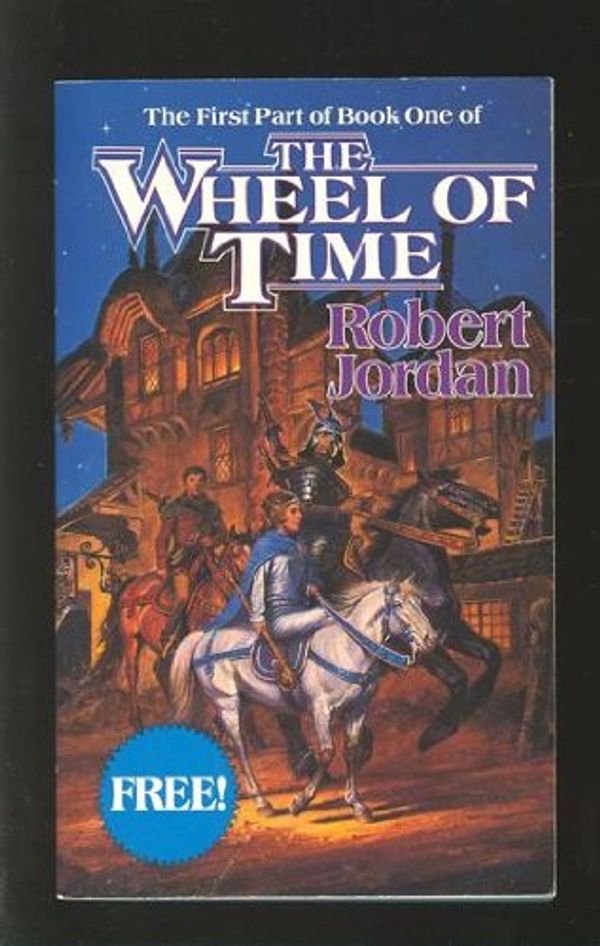 Cover Art for 9780812565348, The First Part of Book One of the Wheel of Time by Robert Jordan