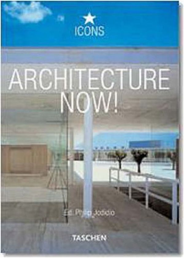 Cover Art for 9783822825075, Architecture Now! by Philip Jodidio