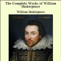 Cover Art for B0072HRN4A, The Complete Works of William Shakespeare by William Shakespeare