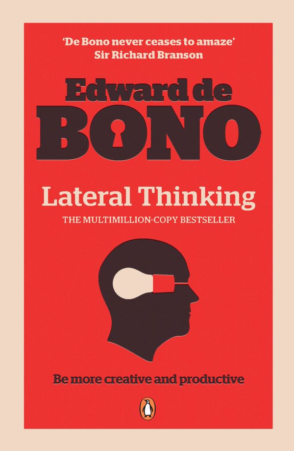 Cover Art for 9780141033082, Lateral Thinking by Edward De Bono