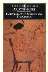 Cover Art for 9780140442878, Lysistrata/The Acharnians/The Clouds by Alan Sommerstein