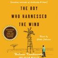 Cover Art for 9780061992179, The Boy Who Harnessed the Wind by William Kamkwamba