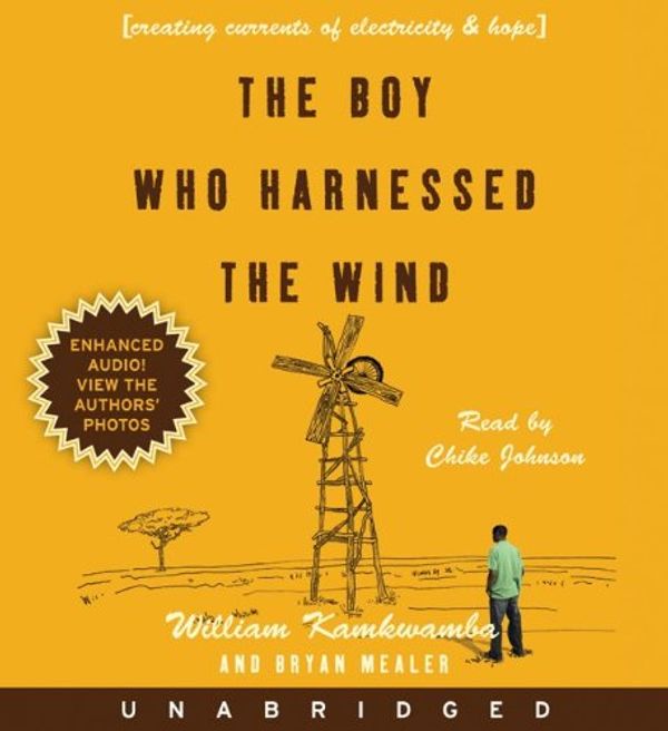 Cover Art for 9780061992179, The Boy Who Harnessed the Wind by William Kamkwamba