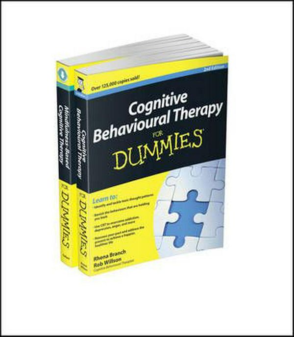 Cover Art for 9781119086307, CBT For Dummies Collection - Cognitive Behavioural Therapy For Dummies/Mindfulness-Based Cognitive Therapy For Dummies by Rhena Branch, Rob Willson, Patrizia Collard