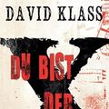 Cover Art for 9783401027708, Du bist der Nächste! by David Klass