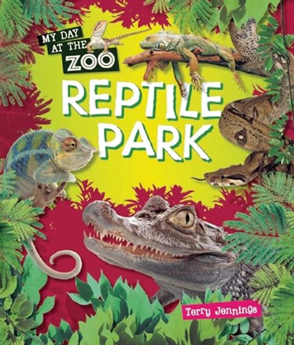 Cover Art for 9781595669193, Reptile Park by Terry Jennings