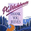 Cover Art for 9780099496304, Thank you, Jeeves by P. G. Wodehouse