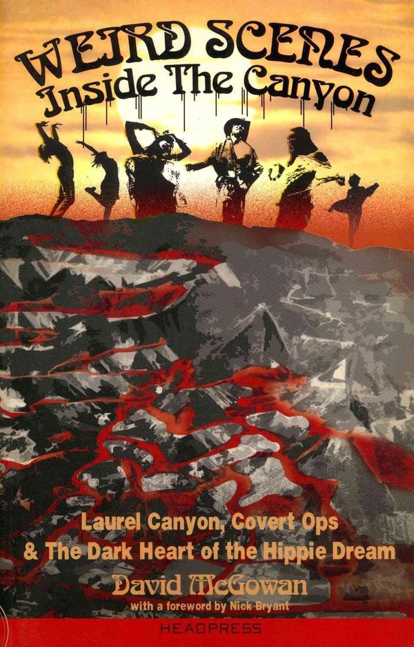 Cover Art for 9781909394124, Weird Scenes Inside the Canyon by David McGowan
