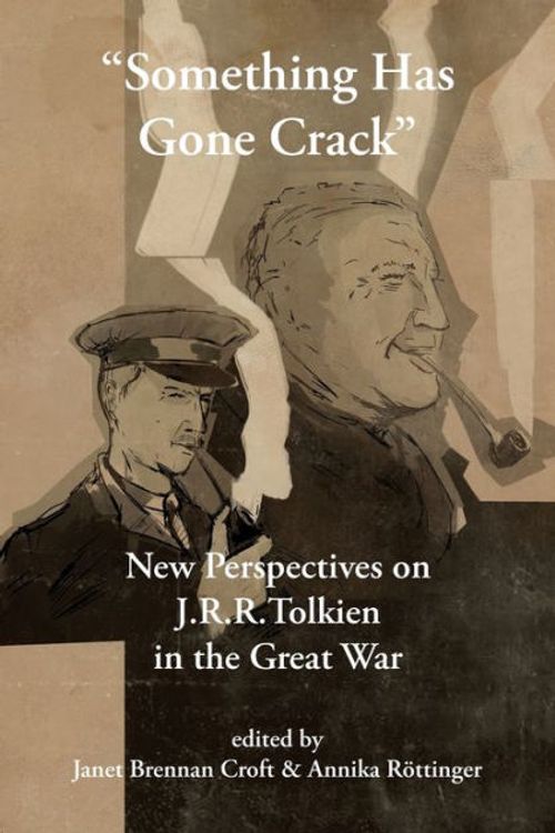 Cover Art for 9783905703412, "Something Has Gone Crack": New Perspectives on J.R.R. Tolkien in the Great War (Cormarë) by Janet Brennan Croft