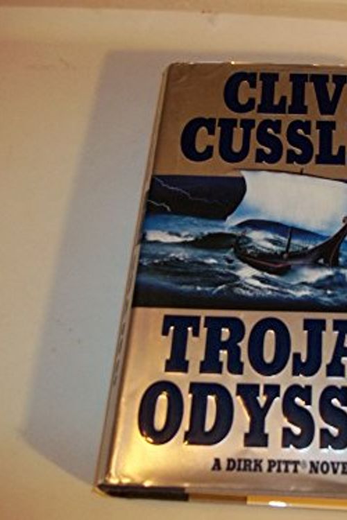 Cover Art for 9780399150807, Trojan Odyssey (Dirk Pitt Novels) by Clive Cussler