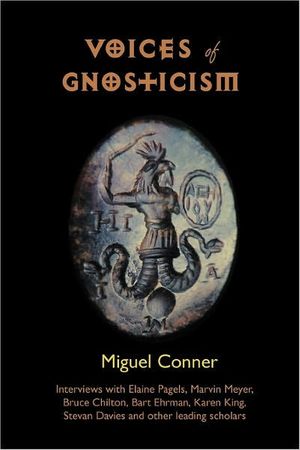Cover Art for 9781906834128, Voices of Gnosticism by Miguel Conner