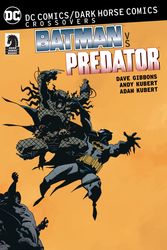 Cover Art for 9781401270780, DC Comics/Dark Horse: Batman vs. Predator by Dave Gibbons
