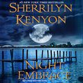 Cover Art for B001COY8V0, Night Embrace: A Dark-Hunter Novel by Sherrilyn Kenyon