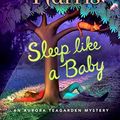 Cover Art for 9781432841768, Sleep Like a Baby (Aurora Teagarden Mystery) by Charlaine Harris