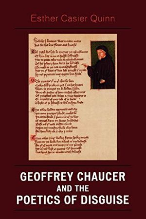 Cover Art for 9780761840107, Geoffrey Chaucer and the Poetics of Disguise by Esther Casier Quinn