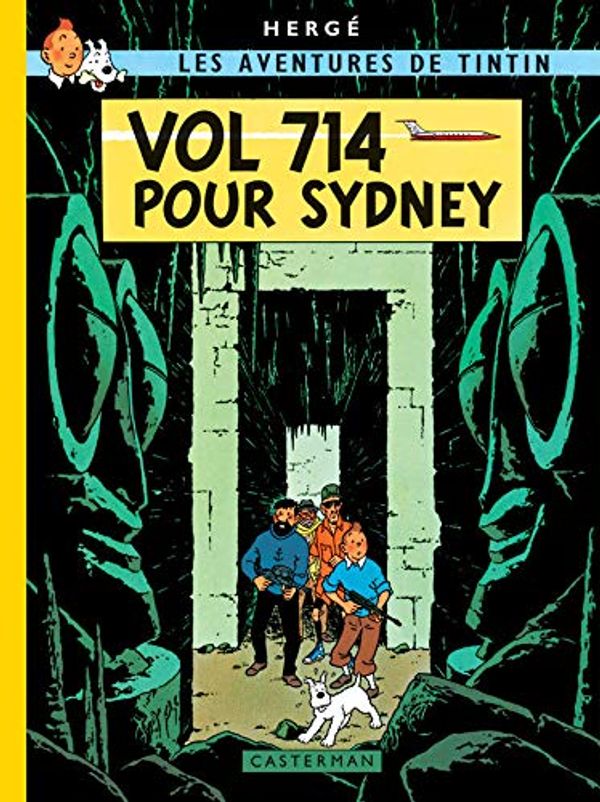 Cover Art for 9782203004467, Les Aventures de Tintin : Vol 714 pour Sydney : Edition fac-similé by Herge