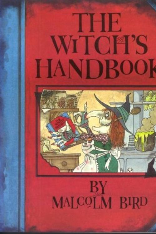 Cover Art for 9780099625209, The Witch's Handbook by Malcolm Bird