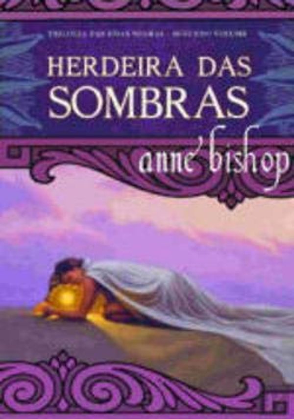 Cover Art for 9789728839895, Herdeira das Sombras Trilogia das Jóias Negras - Volume II by Anne Bishop