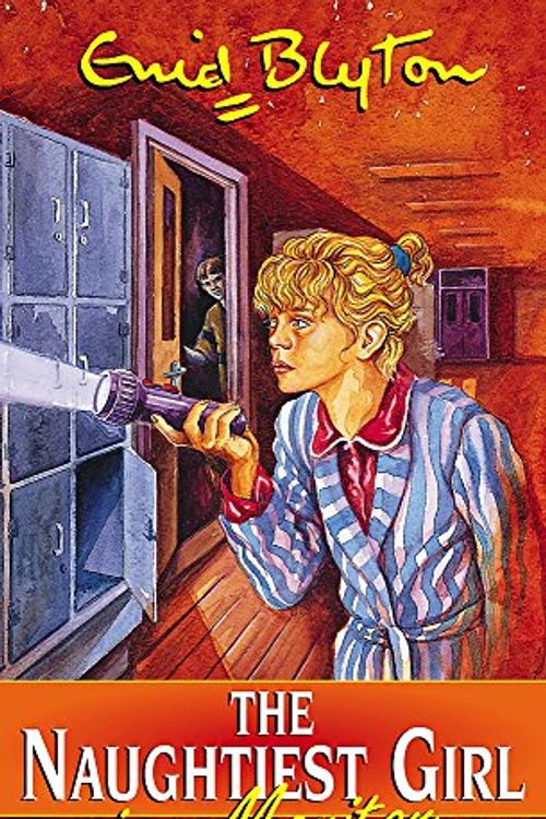 Cover Art for 9780340727607, The Naughtiest Girl is a Monitor by Enid Blyton