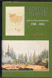 Cover Art for 9780908120710, Norfolk Island and its First Settlement, 1788-1814. by Raymond Nobbs