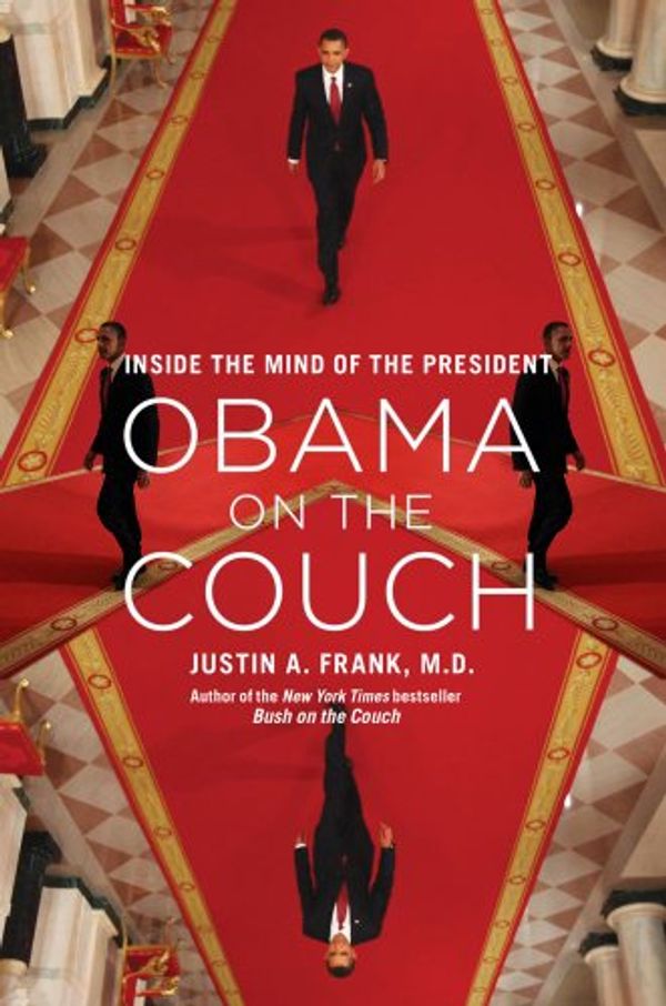 Cover Art for 9781451620634, Obama on the Couch by Justin A Frank