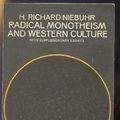 Cover Art for 9780061314919, Radical Monotheism and Western Culture by H. Richard Niebuhr