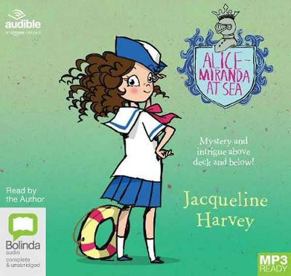 Cover Art for 9781489482532, Alice Miranda At Sea by Jacqueline Harvey