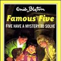 Cover Art for 9780861635566, Five Have a Mystery to Solve by Enid Blyton