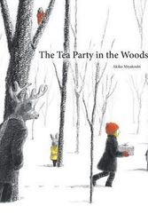 Cover Art for 9781771381079, The Tea Party in the Woods by Akiko Miyakoshi