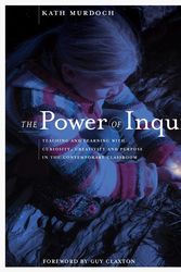 Cover Art for 9780975841211, The Power of Inquiry by Kath Murdoch