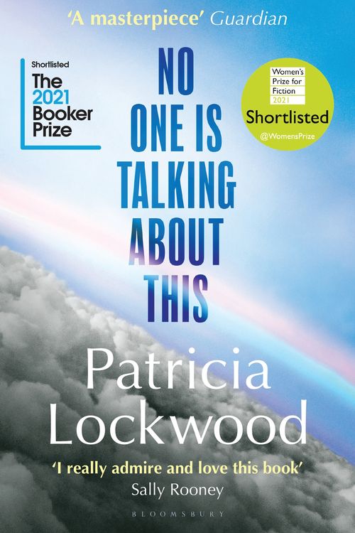 Cover Art for 9781526629760, No One Is Talking About This by Patricia Lockwood