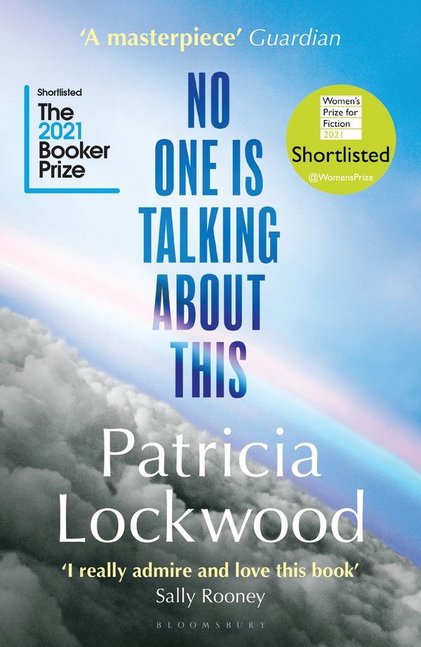 Cover Art for 9781526629760, No One Is Talking About This by Patricia Lockwood