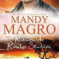 Cover Art for B07CRR82YC, Return To Rosalee Station by Mandy Magro