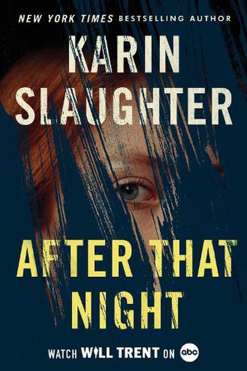 Cover Art for 9780063157781, After That Night by Karin Slaughter