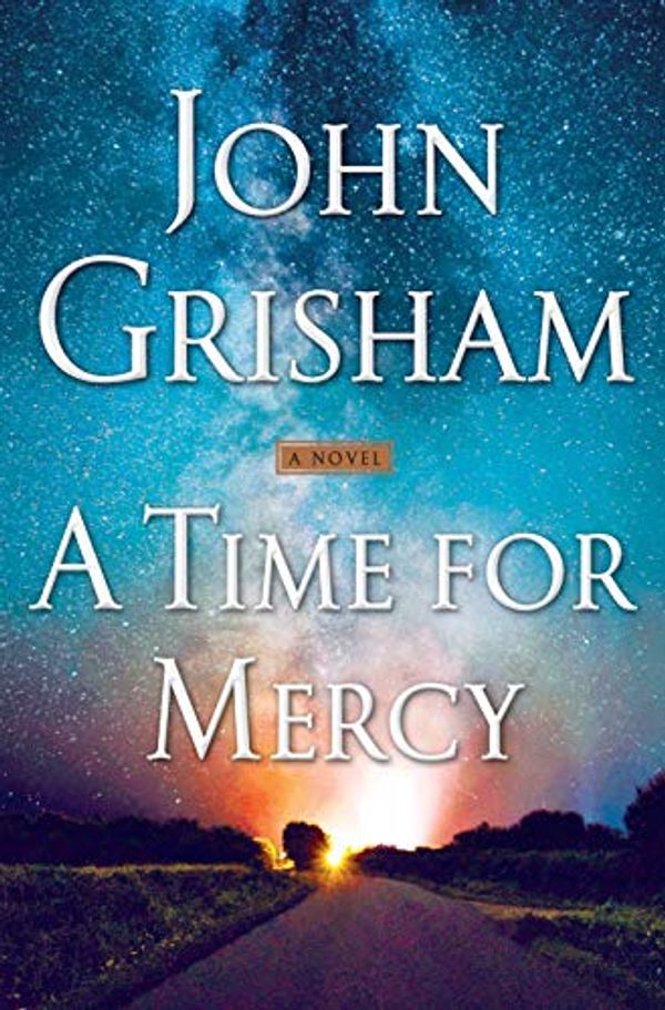 Cover Art for B087PKF9LZ, A Time for Mercy by John Grisham