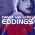 Cover Art for 9780007130320, Regina's Song by Eddings, David & Eddings, Leigh