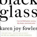 Cover Art for 9780698405486, Black Glass by Karen Joy Fowler