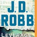Cover Art for 9781721384198, Leverage in Death by J. D. Robb